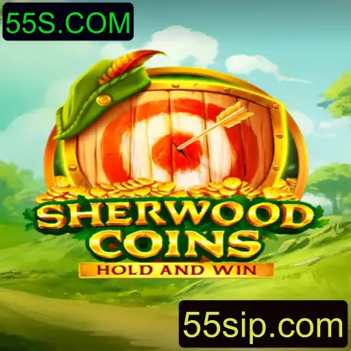 SherwoodCoins: Descobrindo as Aventuras e Estratégias em 55S.COM